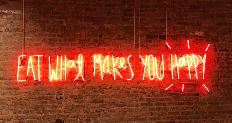 eat what makes you happy